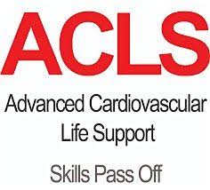 Advanced Cardiovascular Life Support (ACLS)