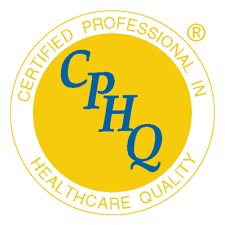 Certified Professional in Healthcare Quality (CPHQ)